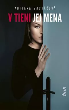 V tieni jej mena