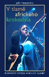 V tlamě afrického krokodýla