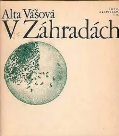 V záhradách