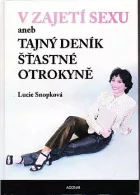 V zajetí sexu aneb Tajný deník šťastné otrokyně