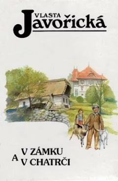 V zámku a v chatrči