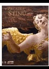 V zrcadle stínů: Morava v době baroka 1670-1790.