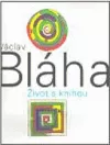 Václav Bláha: život s knihou