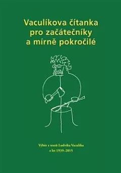 Vaculíkova čítanka pro začátečníky a mírně pokročilé