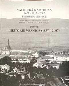 Valdická Kartouza. Část II.