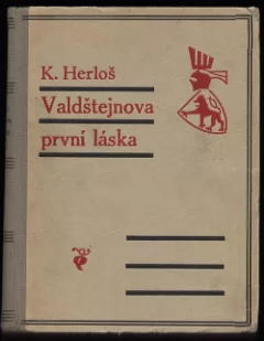 Valdštejnova první láska I. a II. díl