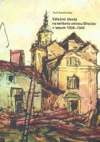 Válečné škody na teritoriu okresu Břeclav v letech 1938-1945