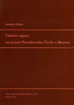 Váleční zajatci na území Protektorátu Čechy a Morava