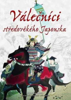 Válečníci středověkého Japonska