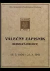 Válečný zápisník Rudolfa Hrubce