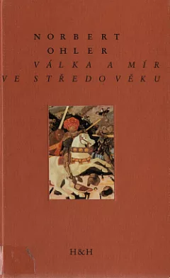 Válka a mír ve středověku