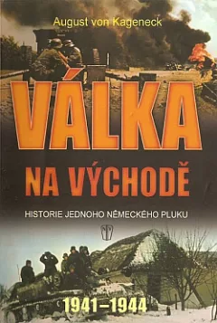 Válka na východě - Historie jednoho německého pluku