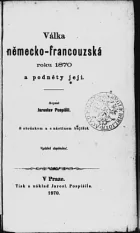 Válka německo-francouzská roku 1870 a podněty její