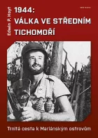 1944: Válka ve středním Tichomoří - Trnitá cesta k Mariánským ostrovům