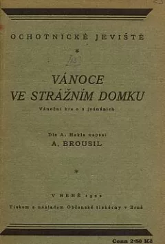 Vánoce ve strážním domku: vánoční hra ve 2 jednáních