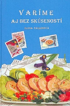 Varíme aj bez skúseností