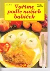 Vaříme podle našich babiček