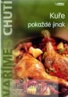 Kuře pokaždé jinak