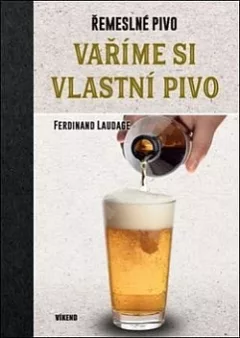 Vaříme si vlastní pivo: řemeslné pivo