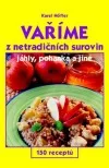 Vaříme z netradičních surovin - jáhly, pohanka a jiné