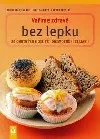 Vaříme zdravě bez lepku