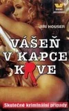 Vášeň v kapce krve