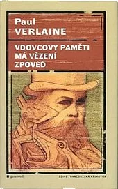 Vdovcovy paměti / Má vězení / Zpovědi