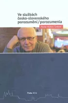 Ve službách česko-slovenského porozumění/porozumenia
