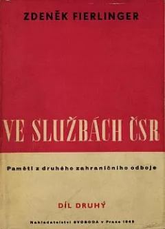Ve službách ČSR 2: Paměti z druhého zahraničního odboje