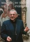 Ve službě evangelia