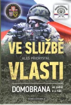 Ve službě vlasti: Domobrana ve světě a u nás