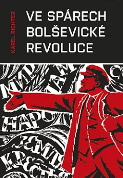 Ve spárech bolševické revoluce