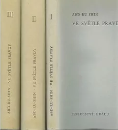 Ve světle Pravdy: Poselství Grálu II