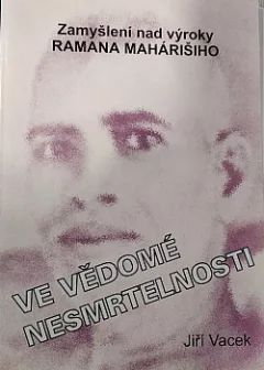 Ve vědomé nesmrtelnosti