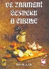 Ve znamení česneku a cibule