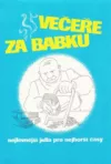 Večeře za babku