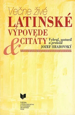 Večne živé latinské výpovede & citáty