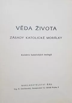 Věda života - Zásady katolické morálky