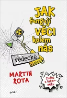 Vědecké kladivo: Jak fungují věci kolem nás