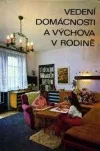 Vedení domácnosti a výchova v rodině
