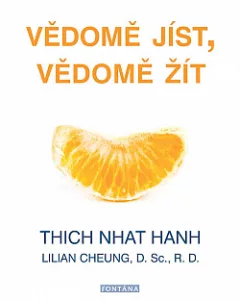 Vědomě jíst, vědomě žít