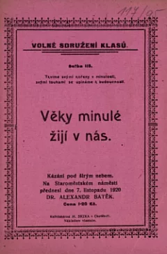 Věky minulé žijí v nás