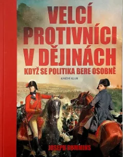 Velcí protivníci v dějinách