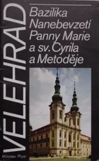 Velehrad - Bazilika Nanebevzetí Panny Marie a sv. Cyrila a Metoděje