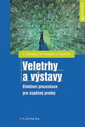 Veletrhy a výstavy - Efektivní prezentace pro úspěšný prodej