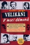 Velikáni v moci démonů