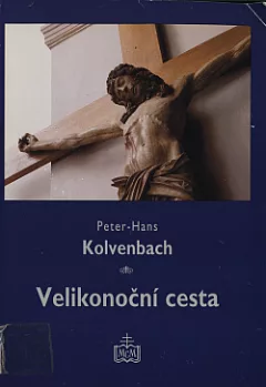 Velikonoční cesta - exercicie k obnově života