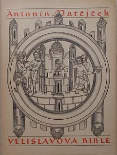 Velislavova Bible a její místo ve vývoji knižní ilustrace gotické