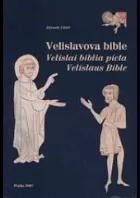 Velislavova bible: Velislai biblia picta: Velislaus Bible