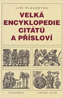 Velká encyklopedie citátů a přísloví